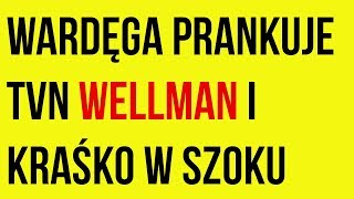 Wardęga prankuje TVN Wellman i Kraśko w szoku [upl. by Ahsikram]