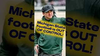 Michigan State Football Is OUT OF CONTROL  Worthy Of Big Ten Ban shorts [upl. by Lokin]