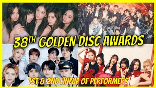 38th Golden Disc Awards 1st and 2nd Lineup of Performers [upl. by Ojibbob]