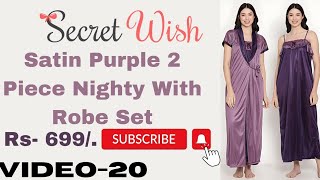 Satin Purple 2 Piece Nighty With Robe Set  Secret Wish Satin Nighty  Satin Nightwear Collection [upl. by Parhe]