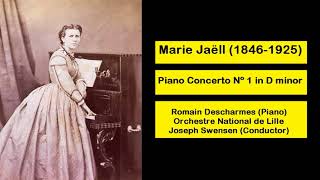 Marie Jaëll  Piano Concerto Nº 1 in D minor [upl. by Acirtap245]