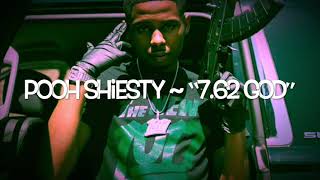 Pooh Shiesty  “762 God” Lyricz [upl. by Zetnas868]