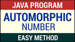 Automorphic Number  Easiest Method  Java Program [upl. by Lynden]