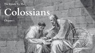 The Epistle To The Colossians Chapter 1  Nowata Methodist Church [upl. by Olegnaid]