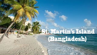 Saint Martin A Hidden Gem in Bangladesh [upl. by Ramahs]