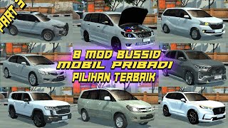 8 MOD BUSSID MOBIL PRIBADI PILIHAN TERBAIK  MOD BUSSID TERBARU [upl. by Aerdnuahs]