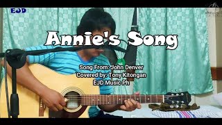 Annies Song Acoustic Cover  John Denver  Tony Kitongan [upl. by Spancake]