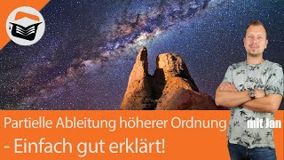 Partielle Ableitung höherer Ordnung  Berechnen  Beispiel  Einfach sehr gut erklärt Mit Jan [upl. by Jimmie817]