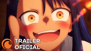 DONT TOY WITH ME MISS NAGATORO  TRAILER OFICIAL [upl. by Oicor630]