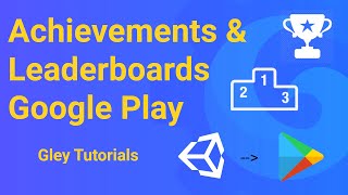 Gley Tutorials 5  Create Achievements amp Leaderboards on New Google Play Console  Unity [upl. by Joeann]