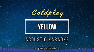 Yellow Karaoke Acoustic  Coldplay [upl. by Ikciv]