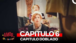 Amor Obstinado Capitulo 6 Doblado en Español [upl. by Mungovan]