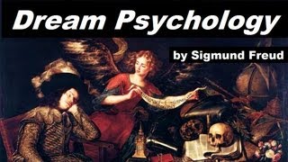 Dream Psychology  FULL Audio Book  by Sigmund Freud [upl. by Ihsakat]