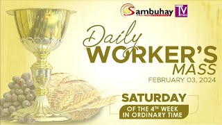 Sambuhay TV Mass  Feb 3 2024  Saturday of the Fourth Week in Ordinary Time [upl. by Gunnar511]