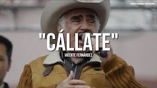 Vicente Fernández  Cállate LetraLyrics [upl. by Madaih]