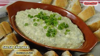 SALSA TÁRTARA LA MEJOR RECETA Y MÁS DELICIOSA [upl. by Lupiv]