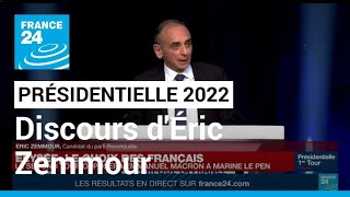 REPLAY  Discours dÉric Zemmour arrivé en quatrième position avec 7  des suffrages [upl. by Marte]