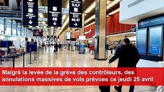 Malgré la levée de la grève des contrôleurs des annulations massives de vols prévues ce jeudi [upl. by Rediah]