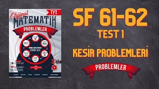 PROBLEMLER FASİKÜLÜ  KESİR PROBLEMLERİ TEST 1 SF 6162 NURETTİN TOPRAK [upl. by Leahcir477]