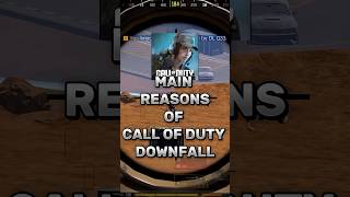 Main Reasons Of CALL OF DUTY Downfall  shorts trending [upl. by Elephus]