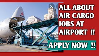 ALL ABOUT AIR CARGO JOBS AT AIRPORT [upl. by Ellimaj]