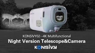 Now on Kickstarter Konsivy02 4K Night Vision WiFi Telescope amp Camera [upl. by Kawai166]