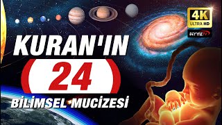 Kuranın 24 Bilimsel Mucizesi  4K [upl. by Neelrihs]