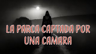 Encuentros Misticos con la Parca La Parca Captada por una Cámara ¿Coincidencia o Presagio [upl. by April]