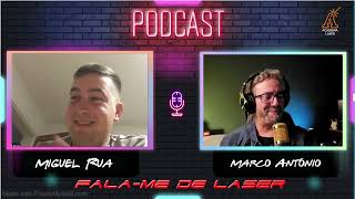 PodCast quotFalame de Laserquot com Miguel Rua Ep 6 [upl. by Earezed]