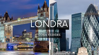 Cosa vedere a Londra  Idee Viaggio [upl. by Aikemal]