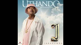 Jakarumba ft Professor amp Emza  Uthando [upl. by Evol]