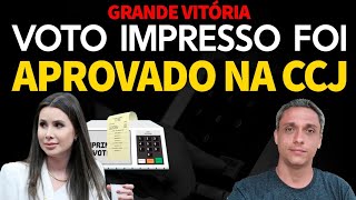 GRANDE VITÓRIA Aprovado o VOTO IMPRESSO com contagem pública na CCJ [upl. by Farrica260]