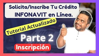 🤑COMO SOLICITAR MI CREDITO EN LINEA DESDE MI CUENTA INFONAVIT 2024🤗 P2 [upl. by Ehcropal]