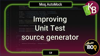 CMoq  Unit Test source generator in MoqAutoMocker [upl. by Kelby40]