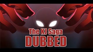 The KJ Saga Dubbed [upl. by Stralka807]