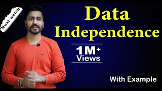 Lec7 What is Data Independence  Logical vs Physical Independence  DBMS [upl. by Airdnola]