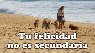 Tu felicidad no es secundaria [upl. by Marchelle]