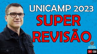 UNICAMP 2023  SUPER REVISÃO  Professor Boaro [upl. by Whitney]