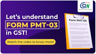 All you need to know about GST Form PMT03 Watch video [upl. by Alcina]