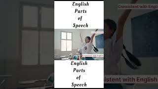 English Parts of Speechconsistentwithenglish shorts [upl. by Baggs]