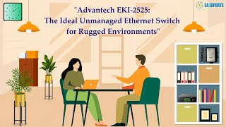 quotAdvantech EKI2525 The Ideal Unmanaged Ethernet Switch for Rugged Environmentsquot [upl. by Naeruat]