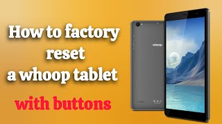 How to factory reset a whoop tablet with buttons  Koman pou risèt yon tablèt whoop tab u82s [upl. by Hoxsie]