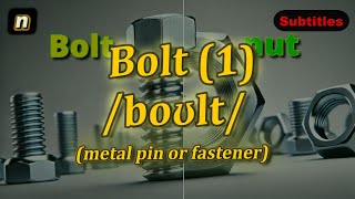 n Bolt meaning metal pin or fastener with 5 examples [upl. by Seyah261]