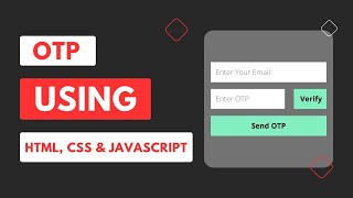 Email OTP Setup with HTML CSS and JavaScript [upl. by Walrath]