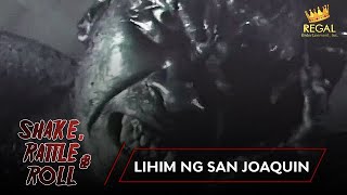 SHAKE RATTLE amp ROLL  EPISODE 18  LIHIM NG SAN JOAQUIN [upl. by Araes]