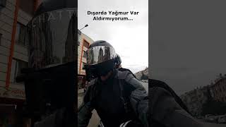 Dışarda Yağmur Var Aldırmıyorum 🏍️ keşfet motovlog music shorts viralvideo viral instagram [upl. by Mloc]