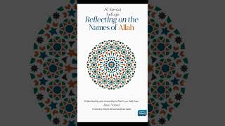 Reflecting on the Names of Allah  19  Al Samad  Refuge [upl. by Hanni]