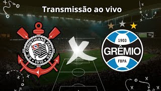 CORINTHIANS X GREMIO  31072024  COPA DO BRASIL  AO VIVO [upl. by Dulcea21]