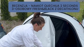 Recenzja  Namiot kempingowy Quechua 2 Seconds XL 3osobowy FampB z Decathlonu [upl. by Droffig]