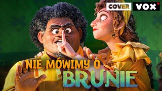 PL Nie mówimy o Brunie  We dont talk about Bruno COVER [upl. by Minton512]